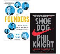 The Founders By Jimmy Soni & Shoe Dog A Memoir by the Creator of NIKE By Phil Knight 2 Books Collection Set