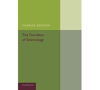 The Founders of Seismology