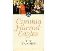 The Founding: The Morland Dynasty, Book 1 by Cynthia Harrod-Eagles (1981-12-31)