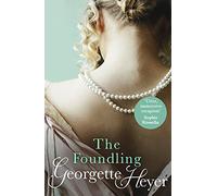 The Foundling: Gossip, scandal and an unforgettable Regency romance