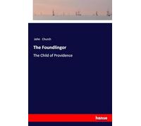 The Foundlingor: The Child of Providence