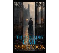 The Foundry Gate (The Workhouse Girls)
