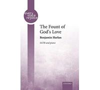 The Fount of God's Love: Vocal score (Every Voice Rejoice)