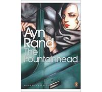 The Fountainhead: Ayn Rand