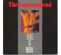 The Fountainhead - Feel It Now
