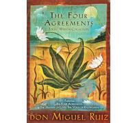 The Four Agreements Toltec Wisdom Collection: 3-Book Boxed Set: 7 (A Toltec Wisdom Book)