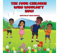 The Four Children Who Wouldn't Hug