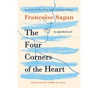 The Four Corners of the Heart : An Unfinished Novel