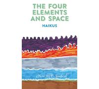 The Four Elements and Space: Haikus