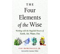 The Four Elements of the Wise: Working with the Magicka - Paperback / softback N