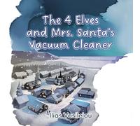 The four elves and Mrs. Santa's vacuum cleaner