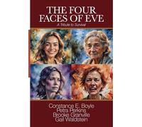 The Four Faces of Eve: A Tribute to Survival