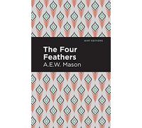 The Four Feathers (Mint Editions (Grand Adventures))
