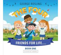 The Four - Friends for Life: 1