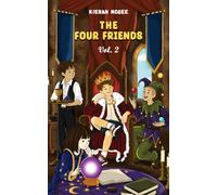 The Four Friends Vol. 2