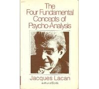 The Four Fundamental Concepts of Psycho-Analysis