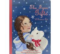 The Four Gifts: A Christmas Tale