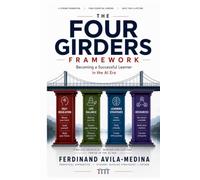 The Four Girders Framework: Becoming a Successful Learner in the AI Era
