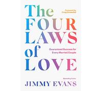 The Four Laws of Love: Guaranteed Success for Every Married Couple