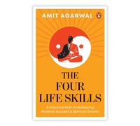 The Four Life Skills: A Practical Path to Balancing Material Success and Spiritual Growth | Self-Help Guide to Sales, Mindfulness, Personal Finance, and Nutrition