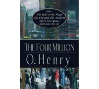 The Four Million (Classic Short Story Collections)