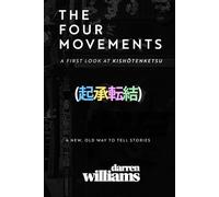 The Four Movements: A First Look at Kishōtenketsu