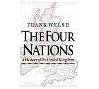 The Four Nations: A History of the United Kingdom