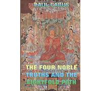 The Four Noble Truths And The Eightfold Path
