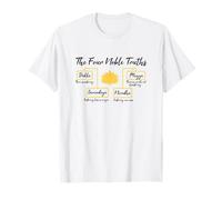 The Four Noble Truths Buddhist Buddism T-Shirt