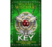 The Four-Part Key (The Aldoran Chronicles)