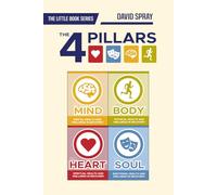 The Four Pillars: Engaging the Spiritual Component of Total Life Health and Discipleship (Combined 4-Book Set)