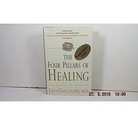 The Four Pillars of Healing: How Integrated Medicine Can Heal You