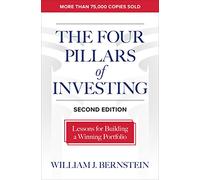 The Four Pillars of Investing, Second Edition: Lessons for Building a Winning Portfolio