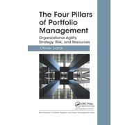 The Four Pillars of Portfolio Management : Organizational Agility, Strategy, Risk, and Resources