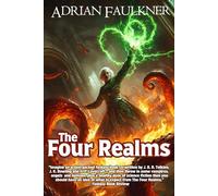 The Four Realms: An Epic Portal Fantasy Adventure
