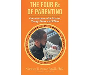 The Four Rs of Parenting: (Second Edition)