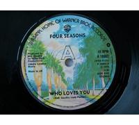 The Four Seasons - Who Loves You-7" 45