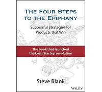 The Four Steps to the Epiphany: Successful Strategies f - Hardback NEW Blank, St