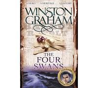 The Four Swans: A Novel of Cornwall 1795-1797: 6 (Poldark)