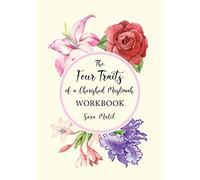 The Four Traits of a Cherished Muslimah WORKBOOK