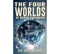 The Four Worlds of Bertie Cavendish