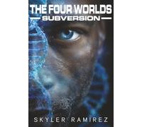 The Four Worlds - Subversion