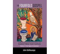 The Fourfold Gospel, Volume 4