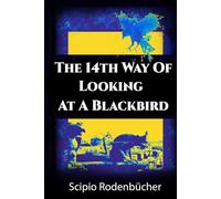 The fourteenth way of looking at a blackbird