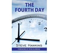 The Fourth Day: God's Purpose in the Season of Waiting (Timeless Teaching): 44