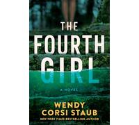 The Fourth Girl: A Novel: 1 (Haven Cliff)