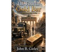 The Fourth Gold Bar: A gripping and moving autofictional novel