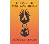 The Fourth Political Theory