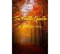 The Fourth Quarter: Four Women's Fiction Stories Set in the Fall