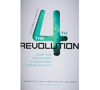 The Fourth Revolution: How the Infosphere is Reshaping - Paperback NEW Luciano